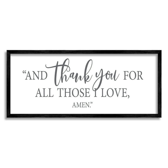 Stupell Industries Thank You For Those I love Spiritual Proverb Prayer Graphic Art Black Framed Art Print Wall Art, Design by Lettered and Lined