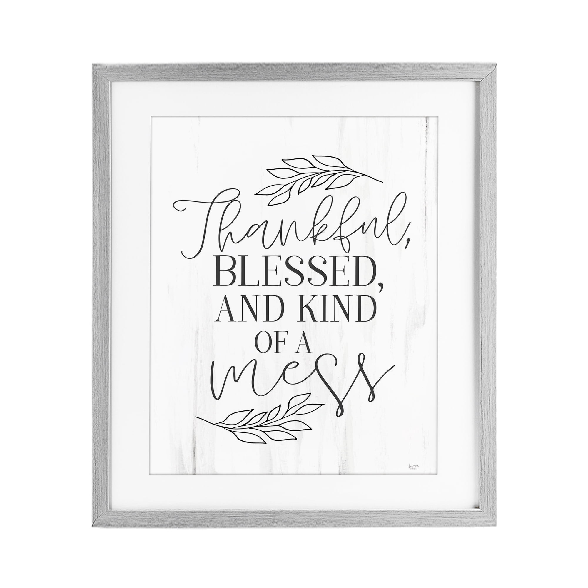 Stupell Industries Thankful Bless & A Mess Gray Framed Print Under Glass, design by Lux + Me Designs