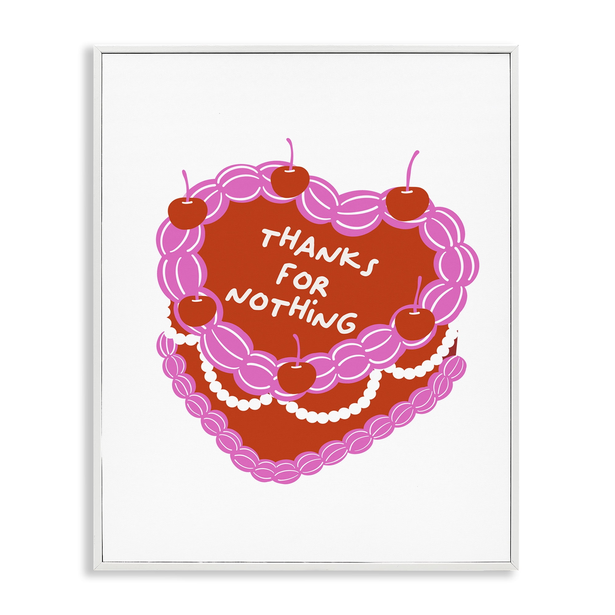 Stupell Industries Thanks For Nothing Cake Food & Beverage Painting White Framed Art Print Wall Art, 11 x 14