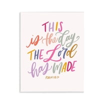 Stupell Industries The Day The Lord Has Made Spiritual Painting Unframed Art Print Wall Art, 11 x 14