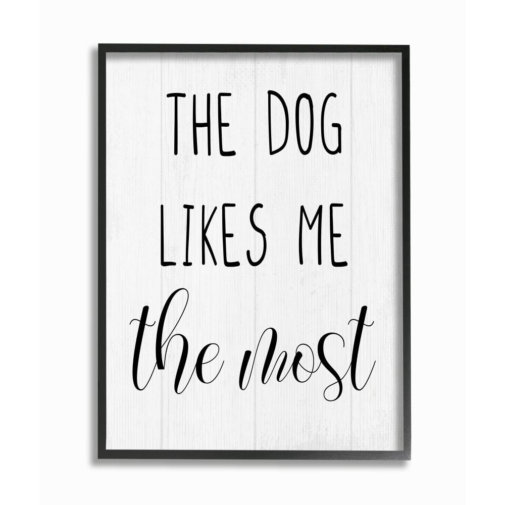 Stupell Industries The Dog Likes Me Most Minimal Rustic Pet Design Framed Wall Art Design by Daphne Polselli, 24" x 30", Black Framed