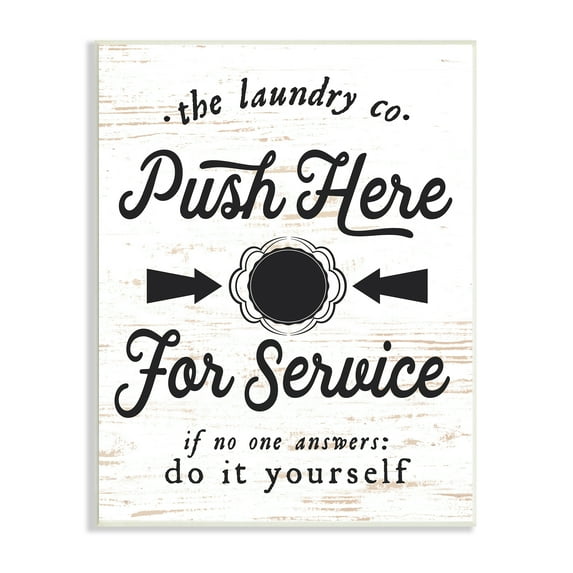 Stupell Industries The Laundry Co. Push Fake Button for Service Humor Painting Unframed Art Print Wall Art, 13 x 19