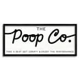 thumbnail image 1 of Stupell Industries The Poop Co. Funny Bathroom Sign Get Comfy, 30 x 13, Design by Daphne Polselli, 1 of 5