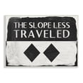 thumbnail image 1 of Stupell Industries The Slope Less Traveled Phrase Double Black Diamond, 15 x 10, Design by Kyra Brown, 1 of 4