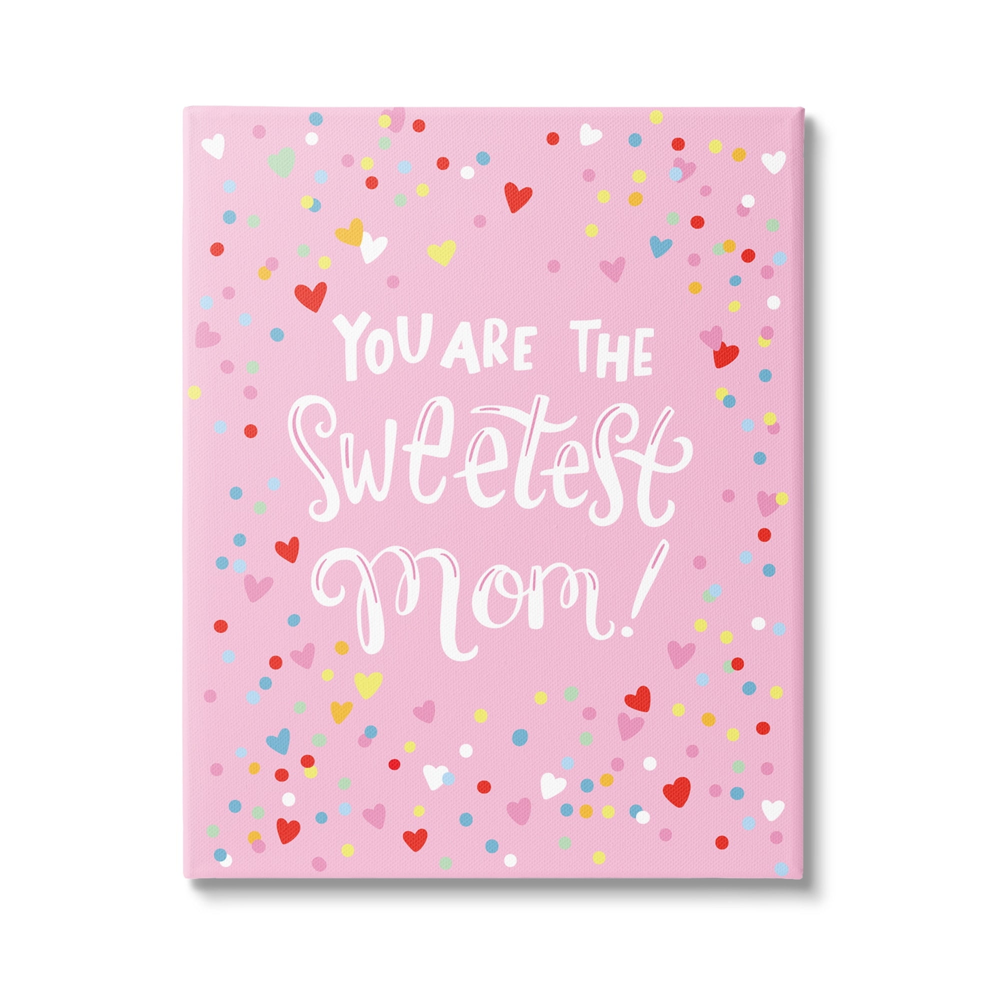 Stupell Industries The Sweetest Mom Pink Hearts Holiday Painting Gallery Wrapped Canvas Print Wall Art
