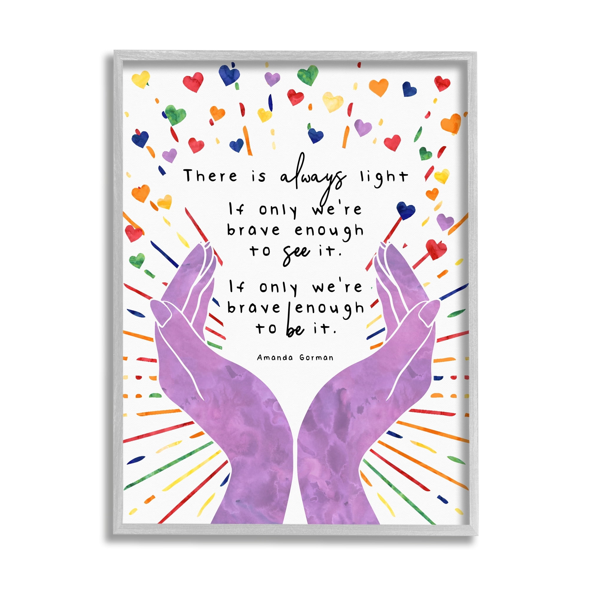 Stupell Industries There's Always Light Phrase Purple Hands Rainbow Hearts, 16 x 20,Design by Erica Billups