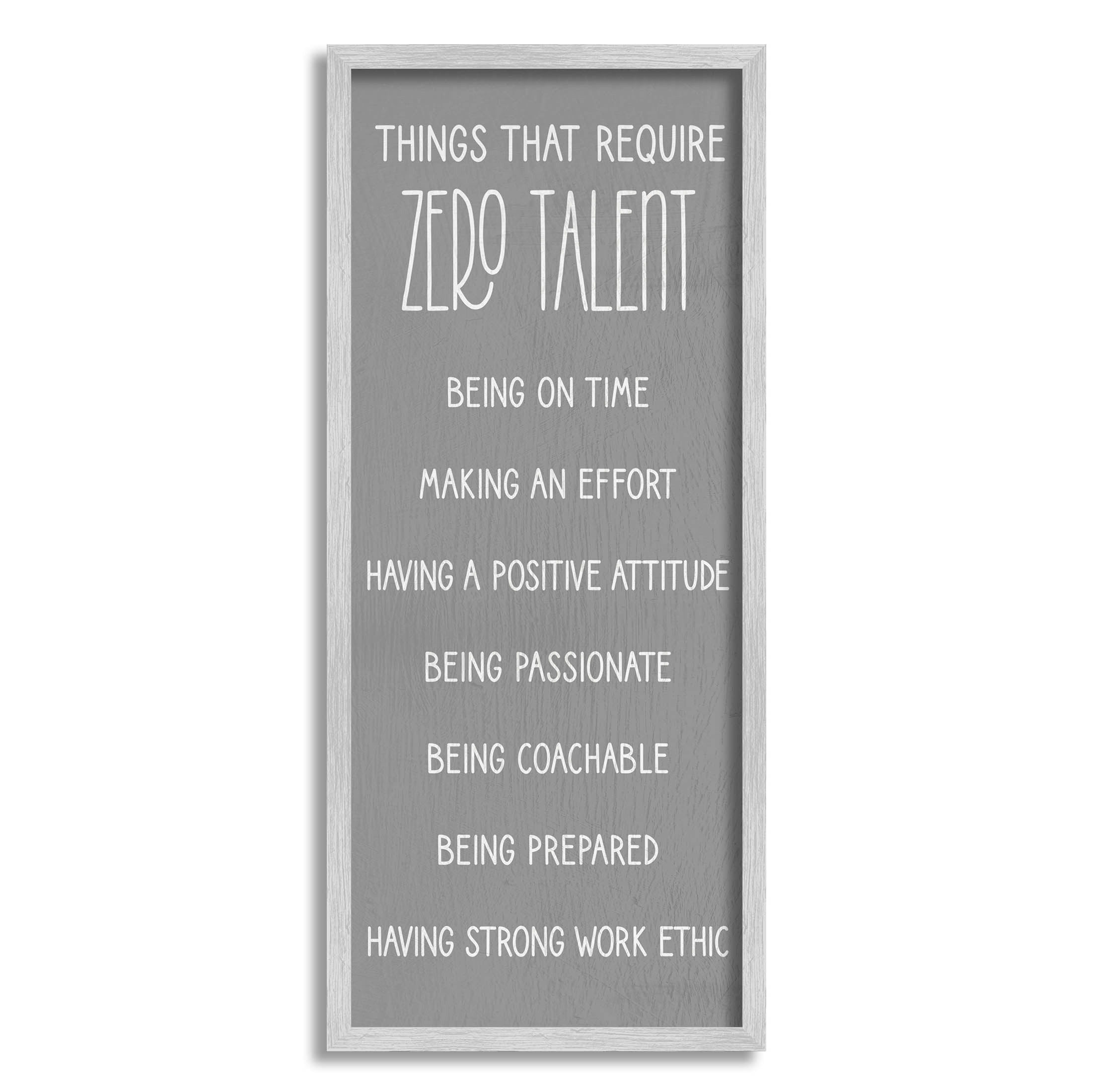 Stupell Industries Things That Require Zero Talent Phrase Graphic Art Gray Framed Art Print Wall Art, Design by Lil' Rue