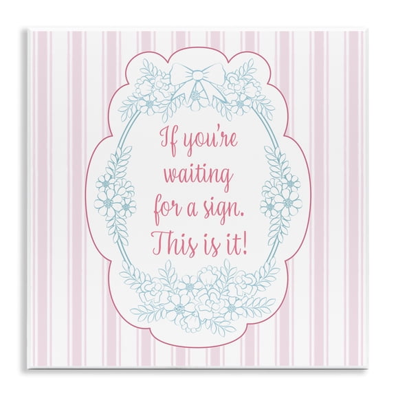 This Is Your Sign Inspirational Wall Plaque Art, 12 x 12, Made In USA