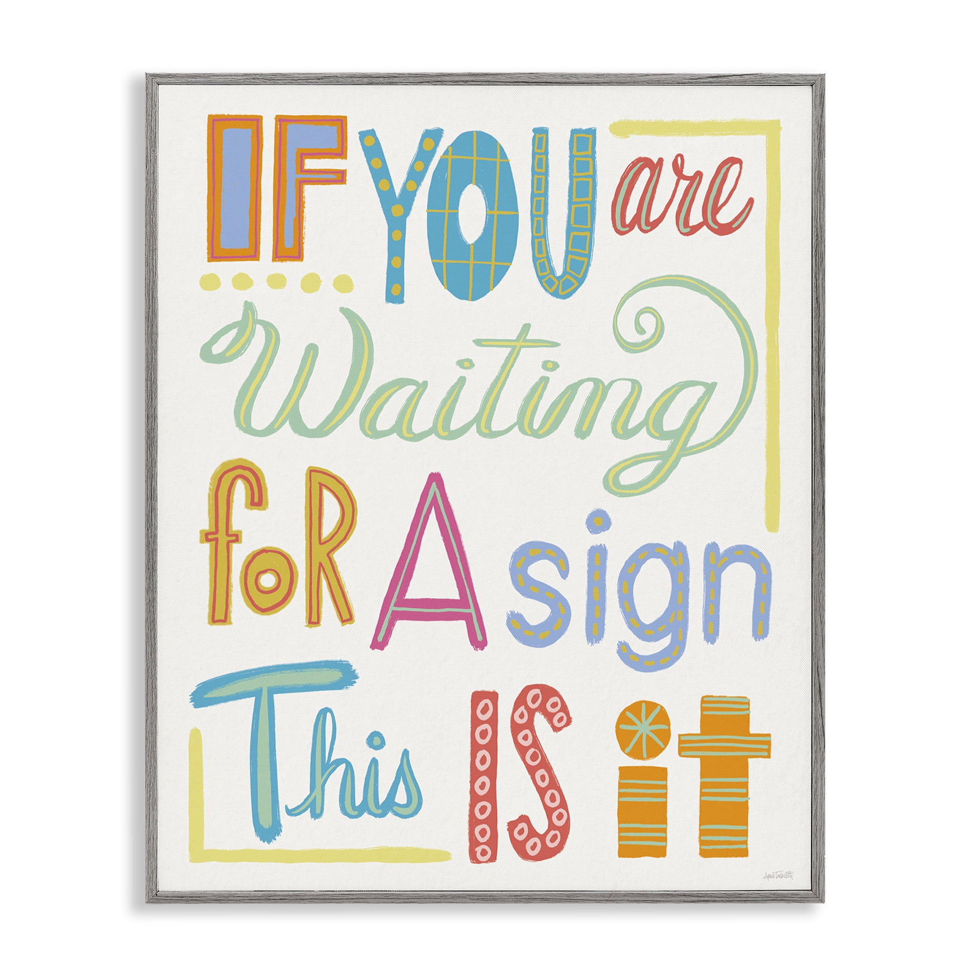 Stupell Industries This Is Your Sign Typography Painting Gray Framed Art Print Wall Art, 11 x 14