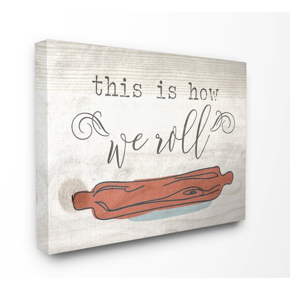 Stupell Industries This is How We Roll Rolling Pin Novelty Painting Gallery Wrapped Canvas Art Print Wall Art, 16 x 20