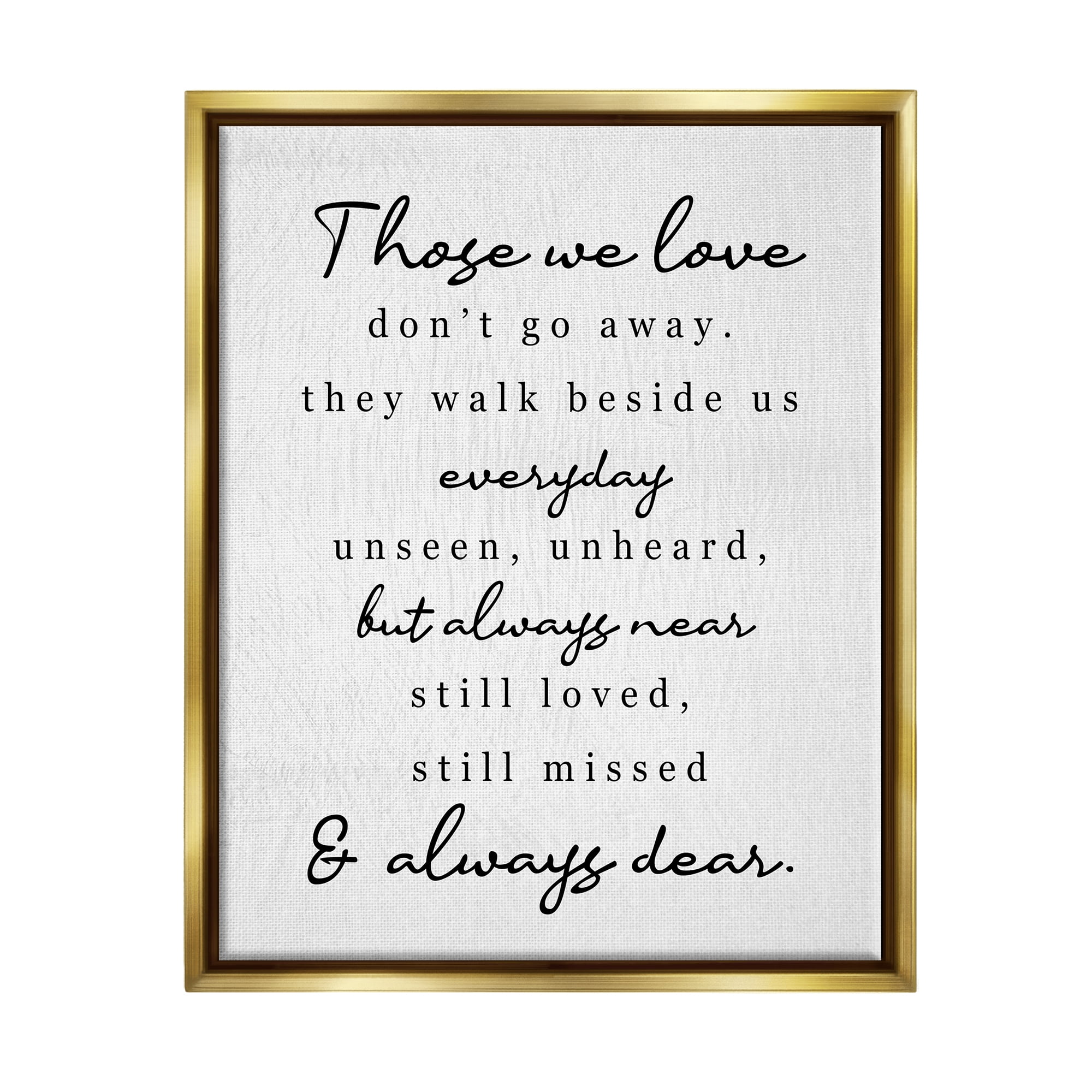 Stupell Industries Those We Love Poem Inspirational Painting Gold Floater Framed Art Print Wall Art, 17 x 21