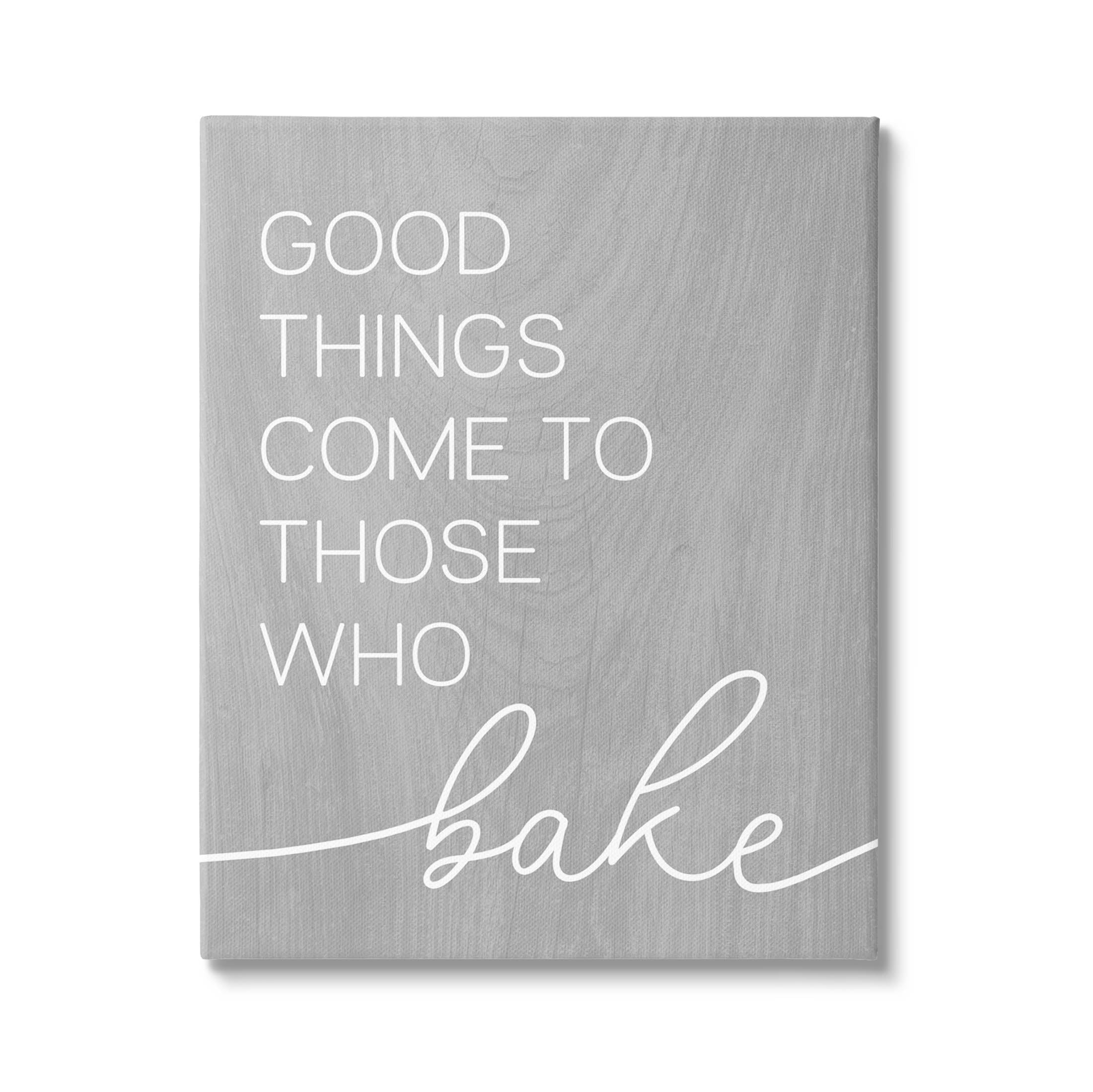 Stupell Industries Those Who Bake Kitchen Phrase Graphic Art Gallery Wrapped Canvas Print Wall Art, Design by Lil' Rue