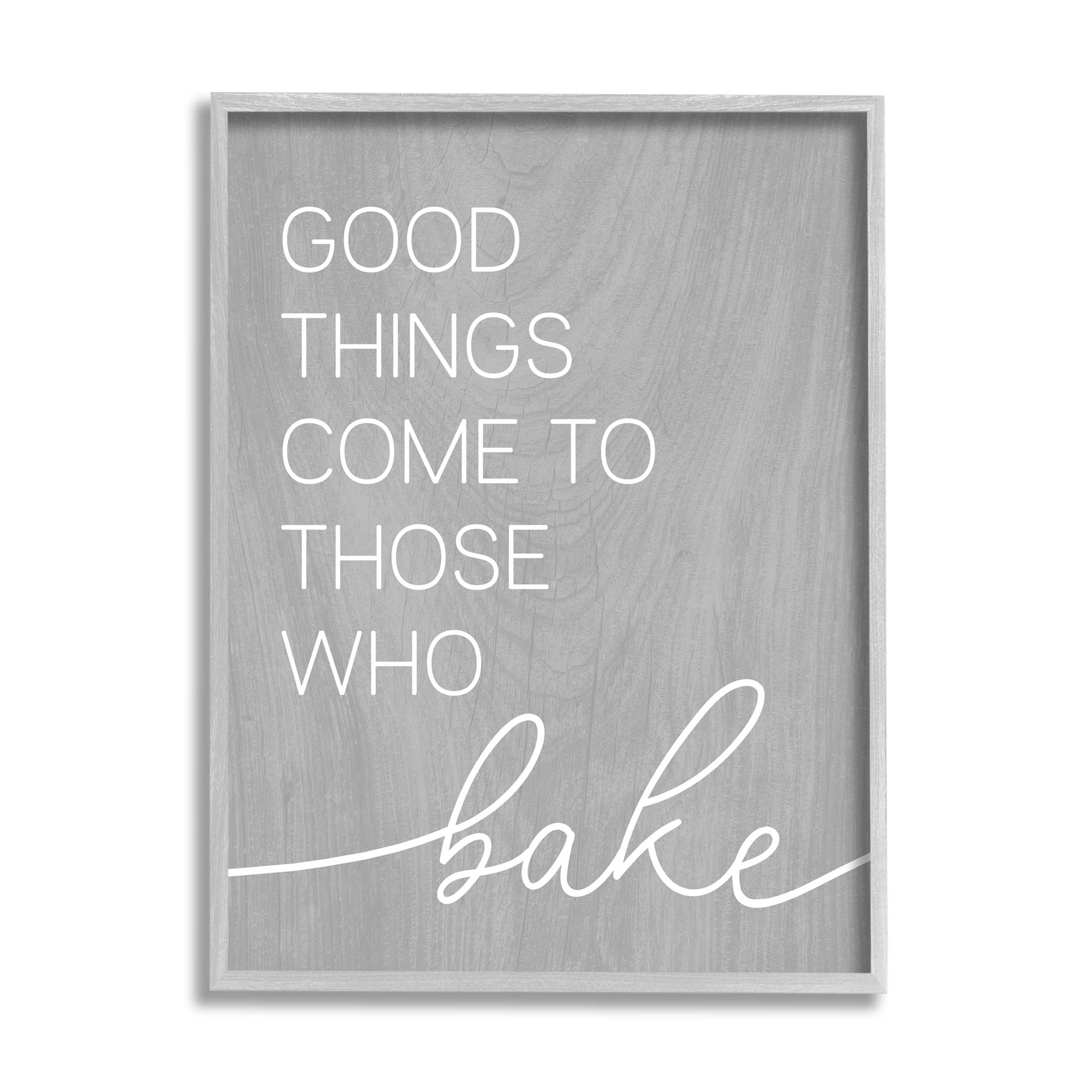 Stupell Industries Those Who Bake Kitchen Phrase Graphic Art Gray Framed Art Print Wall Art, Design by Lil' Rue