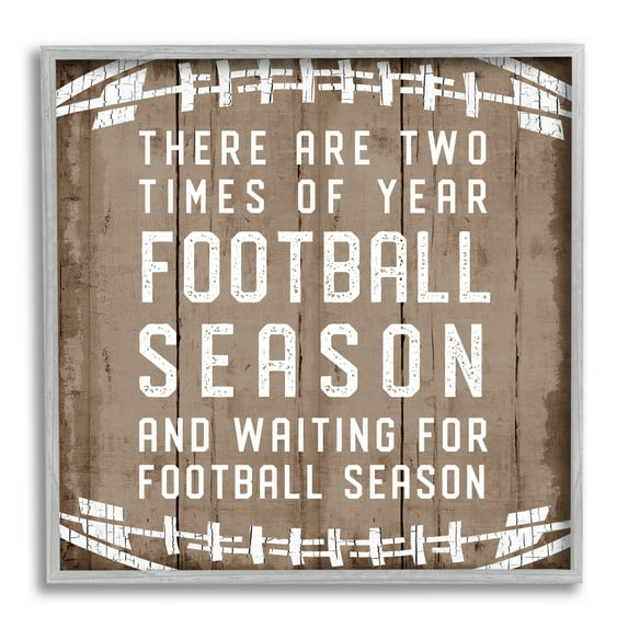 Stupell Industries Time of Year Football Season Rustic Sports Phrase, 17 x 17, Design by CAD Designs
