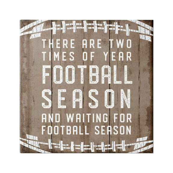 Stupell Industries Time of Year Football Season Rustic Sports Phrase, 24 x 24, Design by CAD Designs