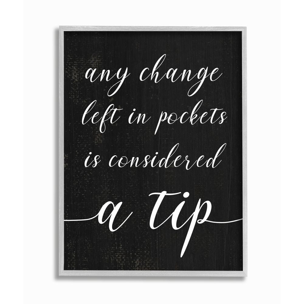 Stupell Industries Tips are Considered Phrase Laundry Room Sign Designed by Daphne Polselli