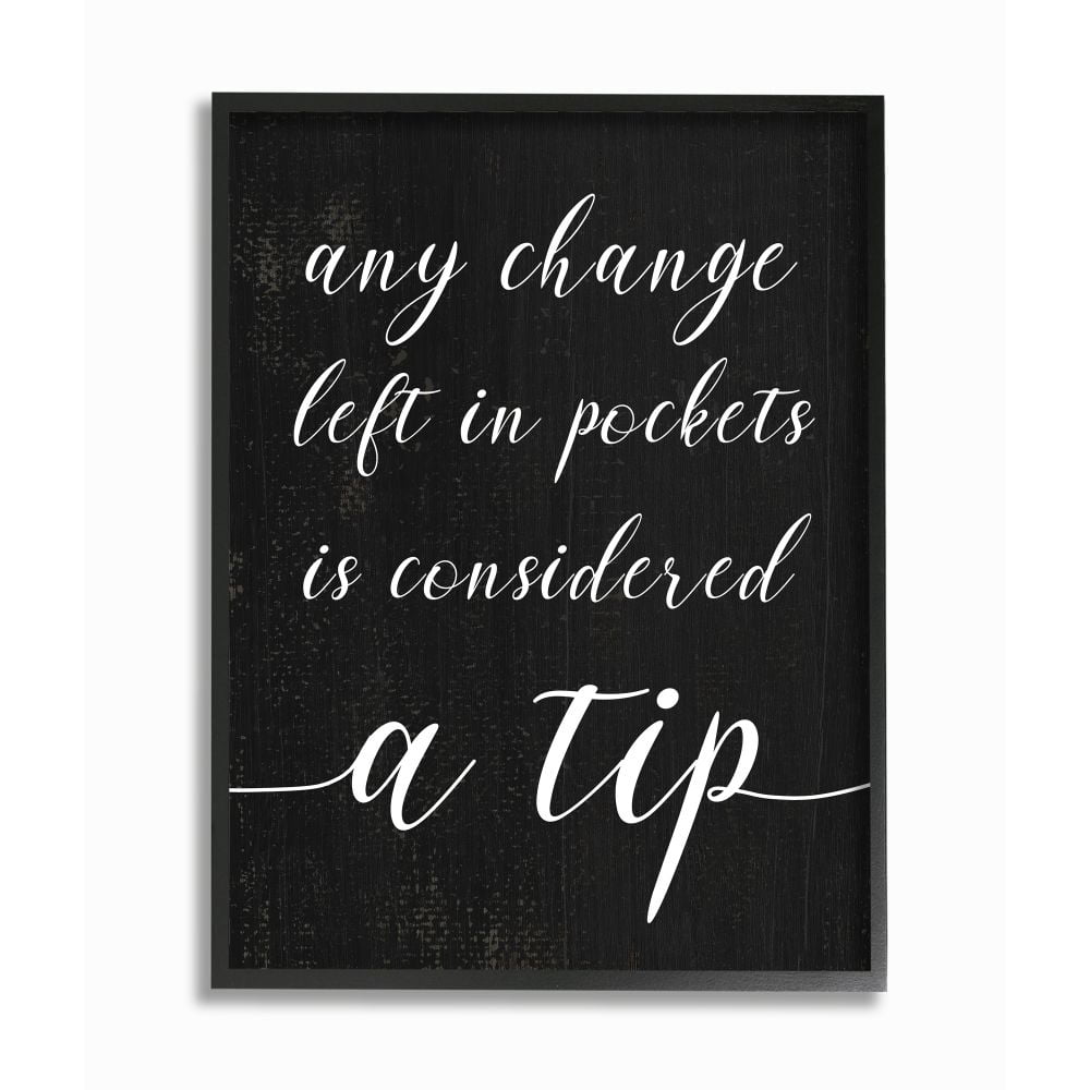 Stupell Industries Tips are Considered Phrase Laundry Room Sign Designed by Daphne Polselli