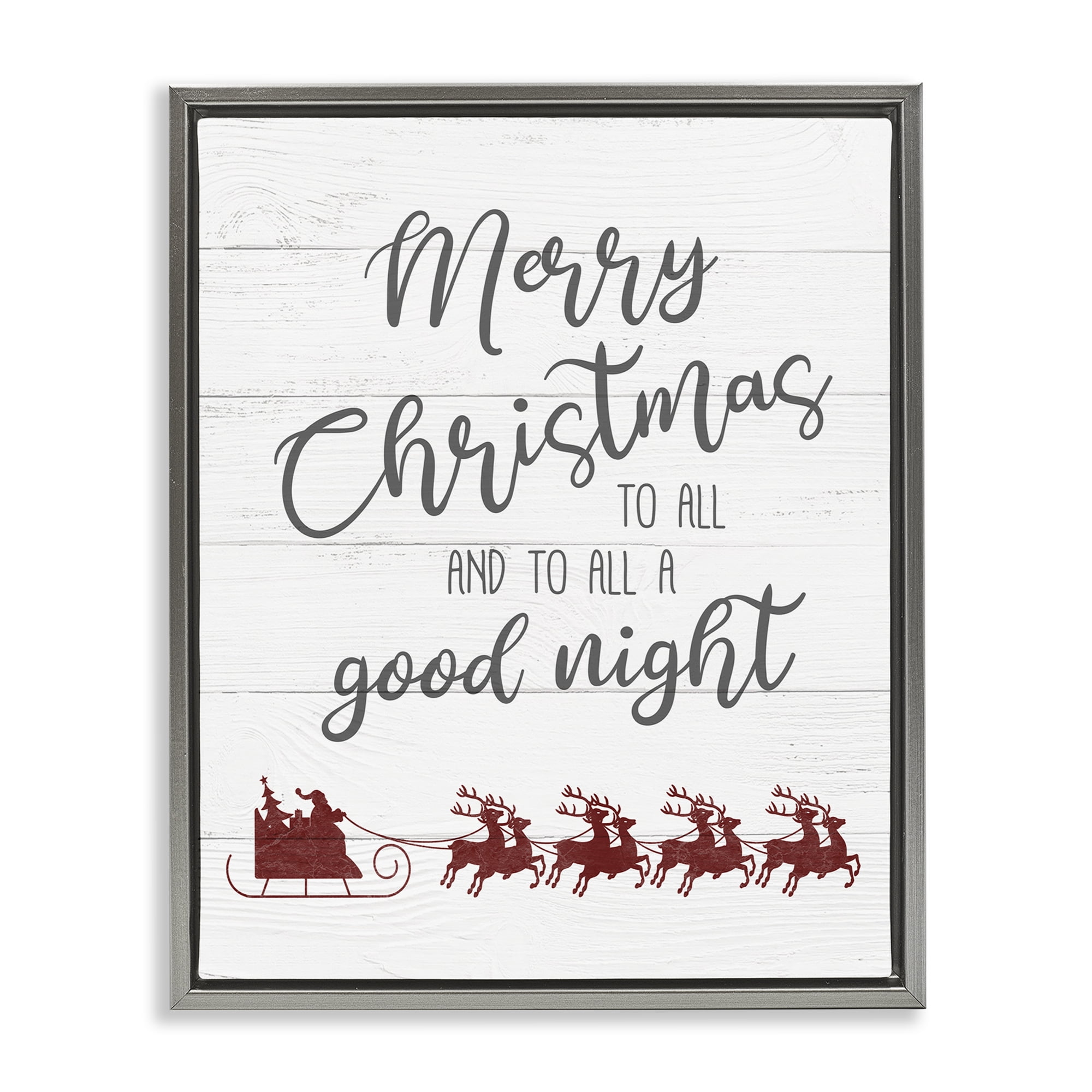 Stupell Industries To All A Good Night Christmas Holiday Painting Gray Floater Framed Canvas Art Prints Wall Art, 17 x 21