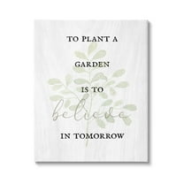 Stupell Industries To Plant A Garden Uplifting Phrase Inspirational Painting Gallery Wrapped Canvas Print Wall Art