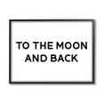 thumbnail image 1 of Stupell Industries To The Moon and Back Phrase Minimal Typography Graphic Art Black Framed Art Print Wall Art, 20x16, by Daphne Polselli, 1 of 5