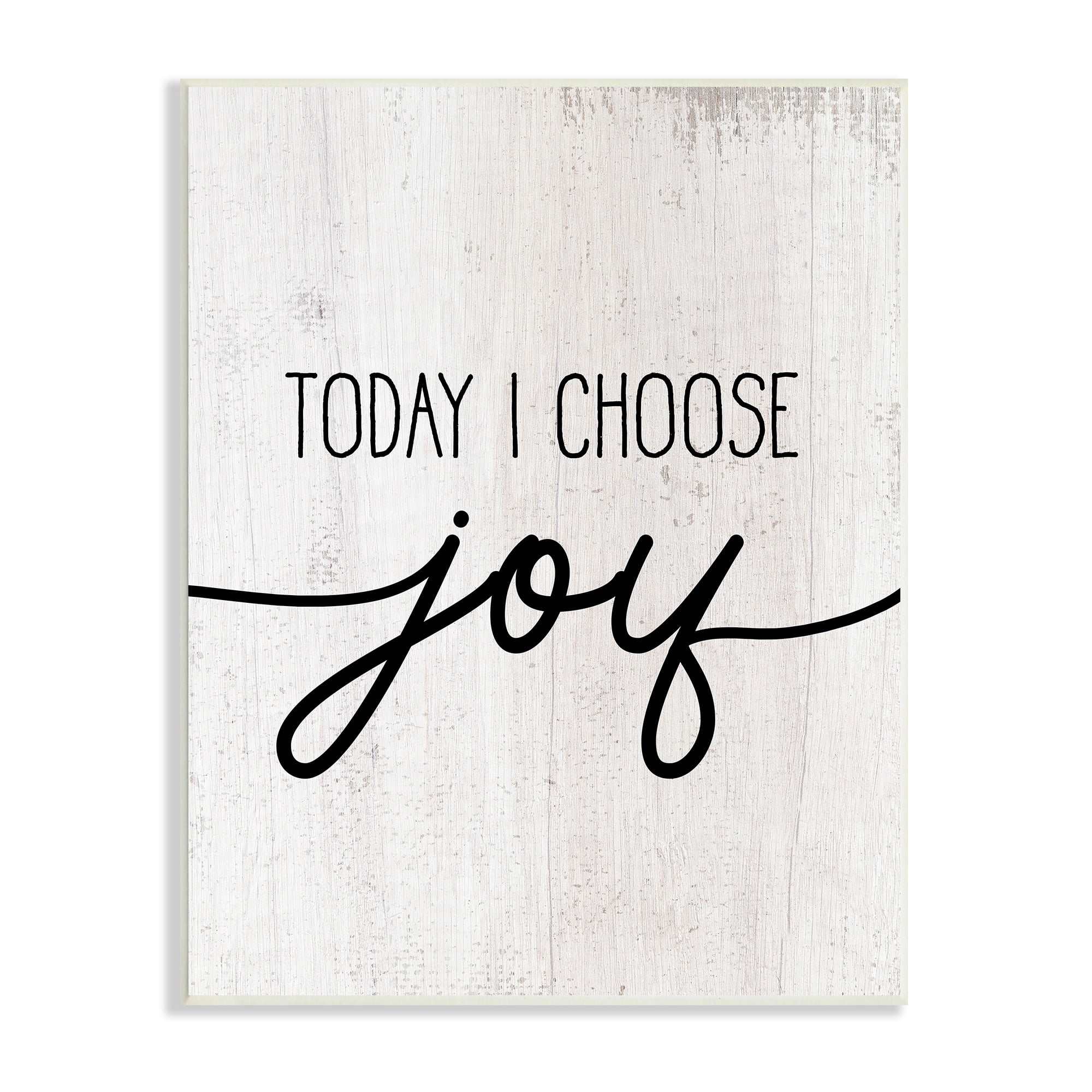 Stupell Industries Today I Choose Joy Motivational Phrase Positive Attitude, 10 x 15, Design by Daphne Polselli
