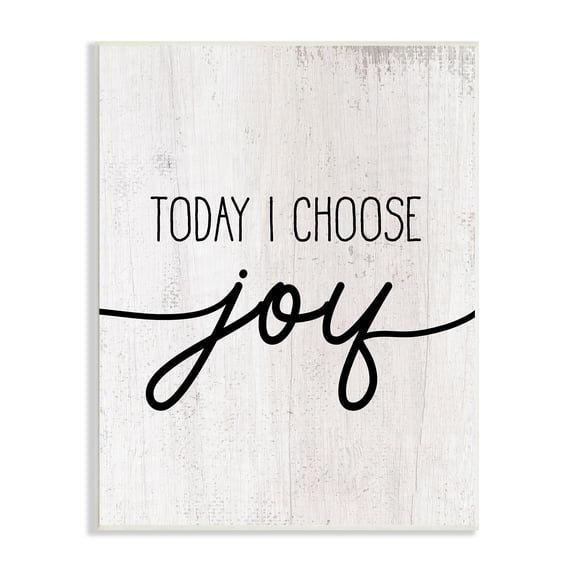 Stupell Industries Today I Choose Joy Motivational Phrase Positive Attitude, 10 x 15, Design by Daphne Polselli