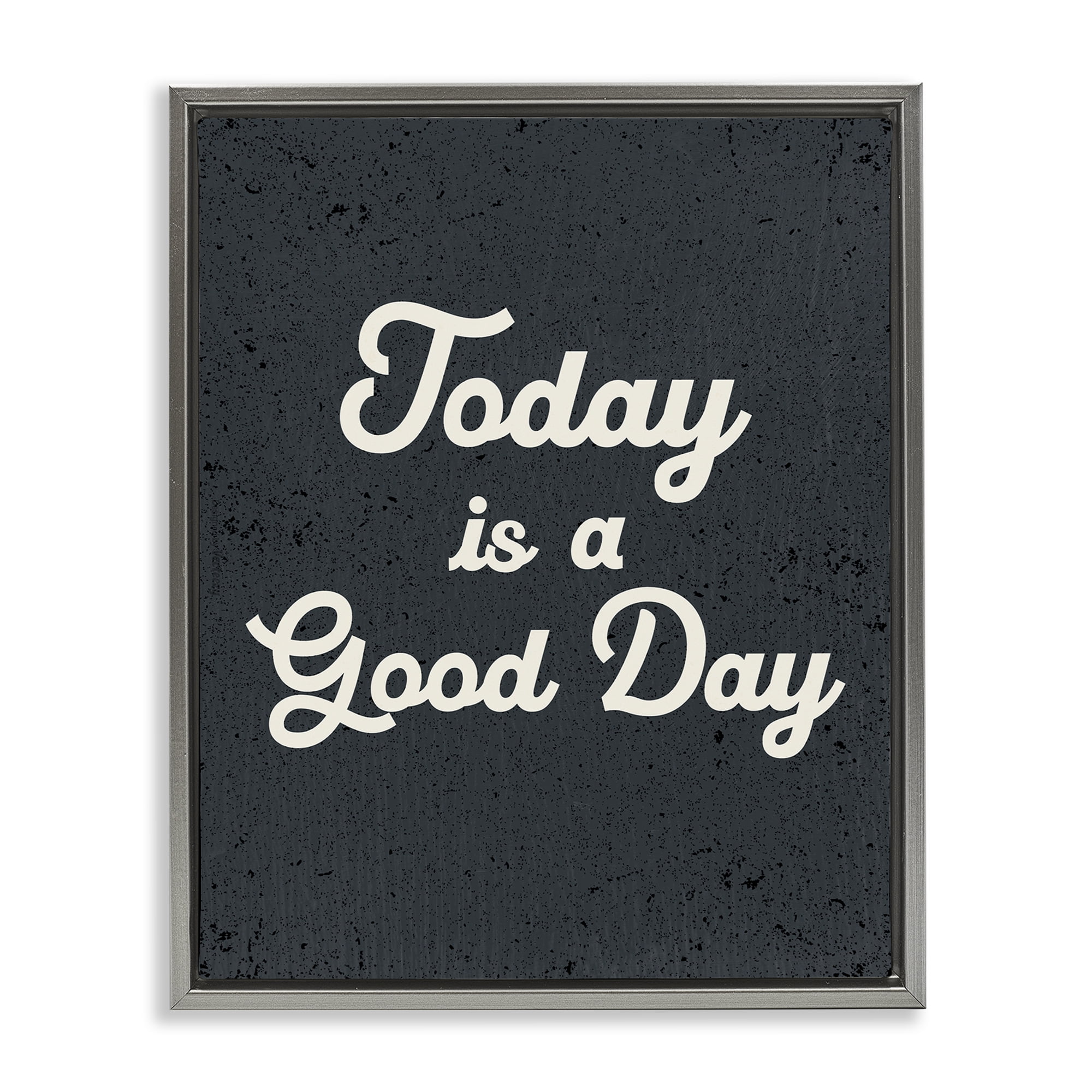 Stupell Industries Today Is Good Day Vintage Text & Numbers Painting Gray Floater Framed Canvas Art Print Wall Art, 25 x 31
