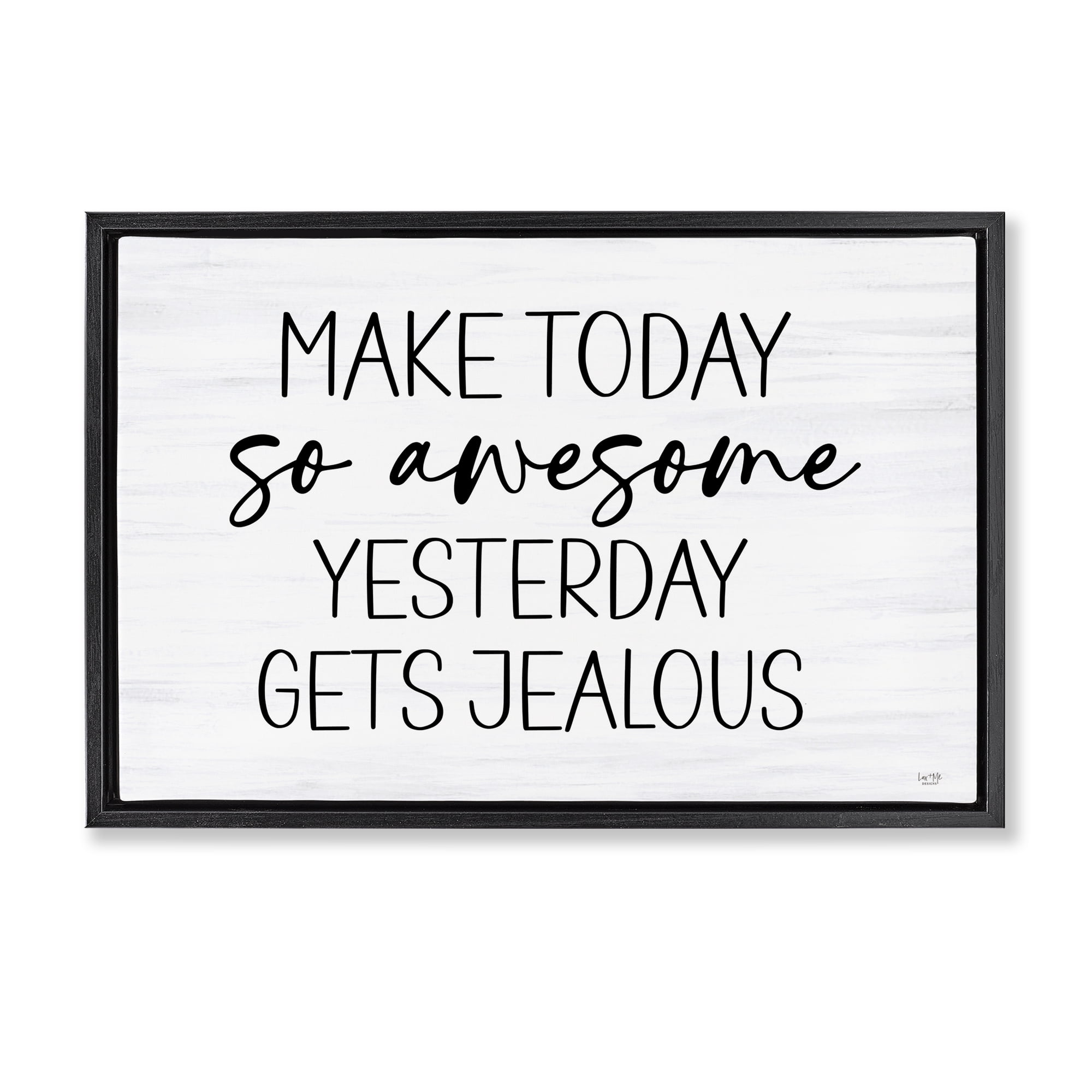 Stupell Industries Today So Awesome Yesterday Jealous Black Framed Floater Canvas Wall Art, design by Lux + Me Designs