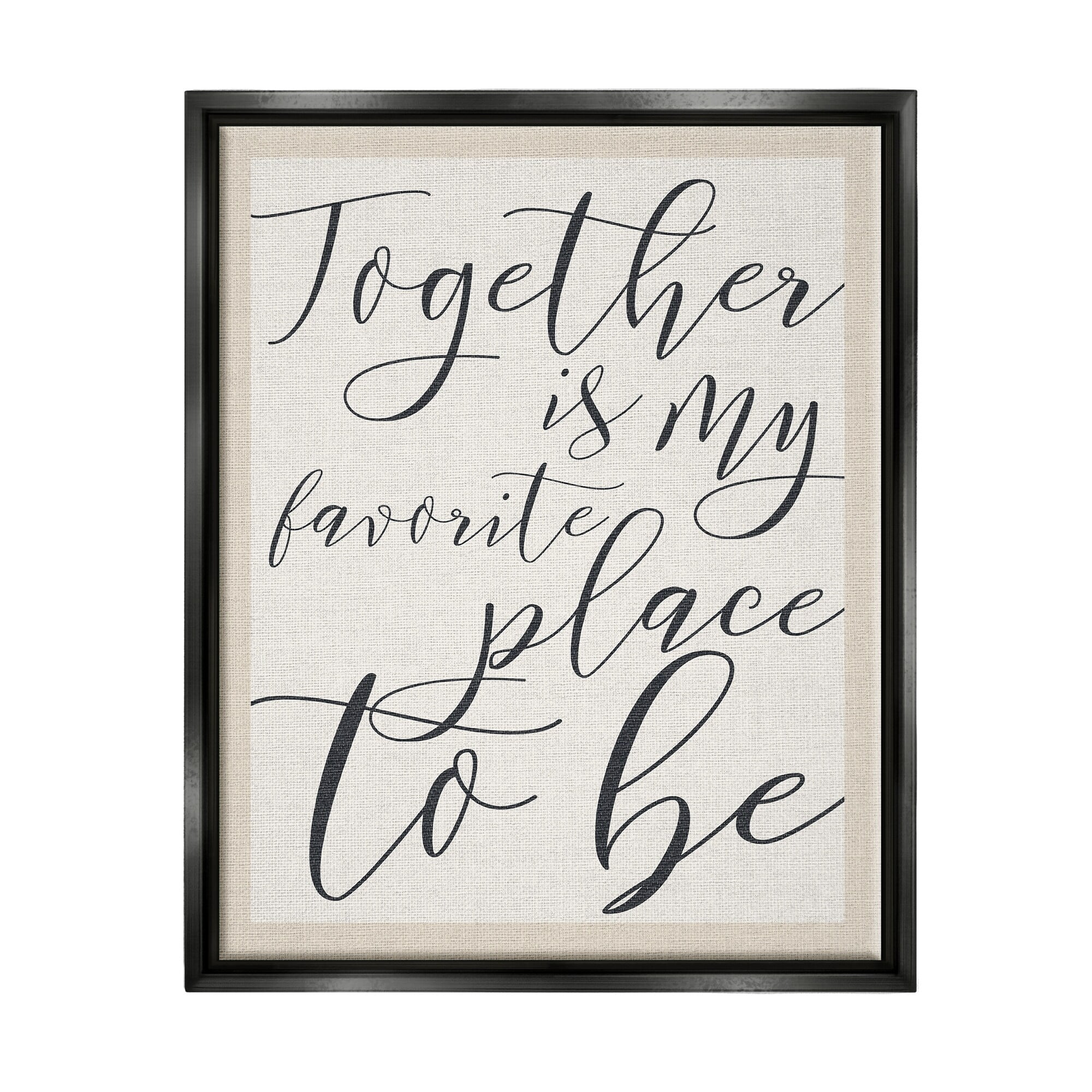 Stupell Industries Together - My Favorite Place To Be Jet Black Framed Floating Canvas Wall Art, 24x30, by Daphne Polselli