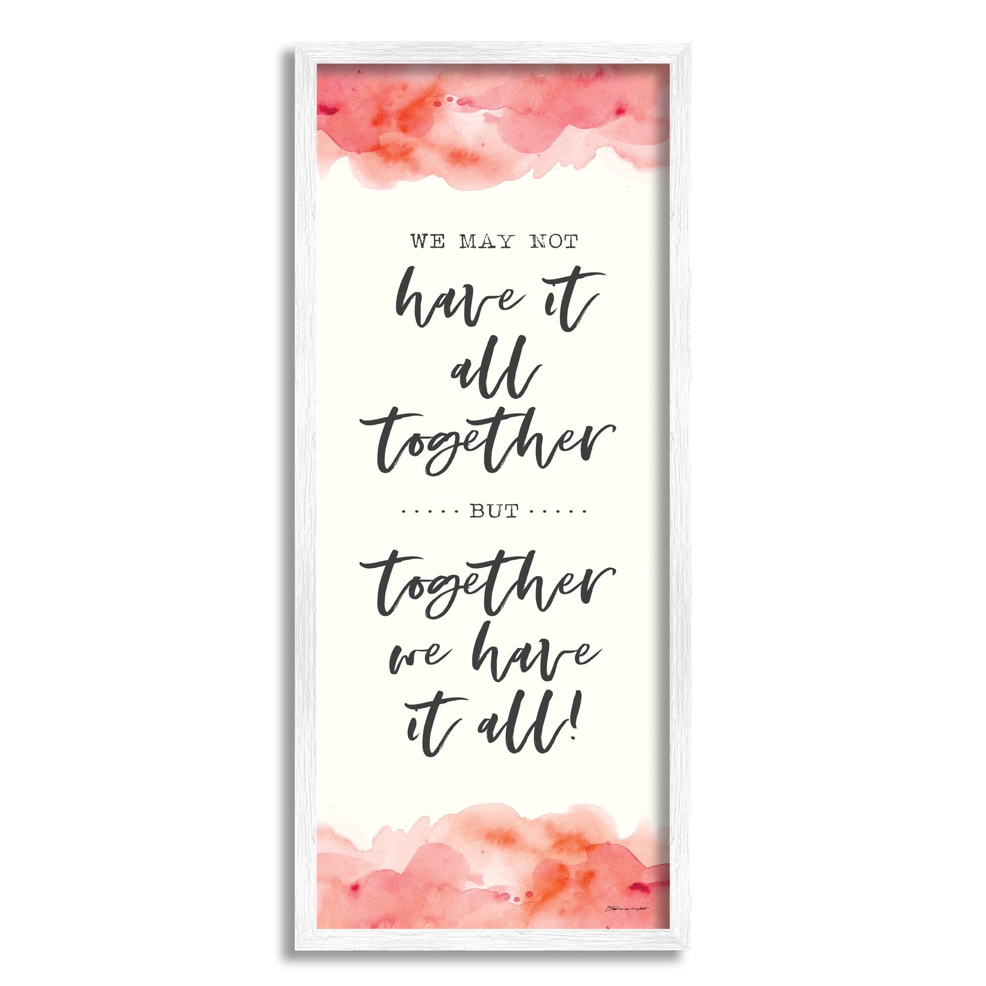 Stupell Industries Together We Have It All Peach Coral Watercolor Typography, 10 x 24,Design by Stephanie Workman Marrott