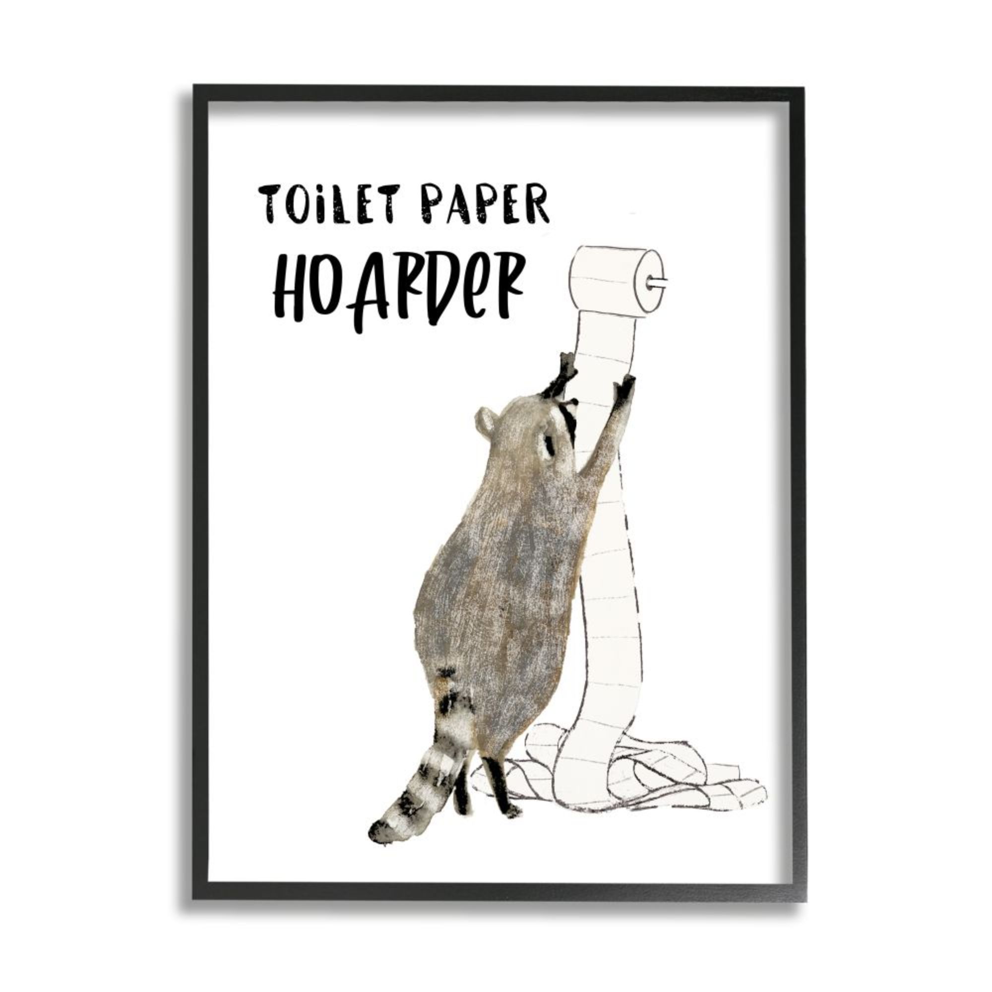 Stupell Industries Toilet Paper Hoarder Phrase Racoon Animal Illustration Design by Victoria Barnes