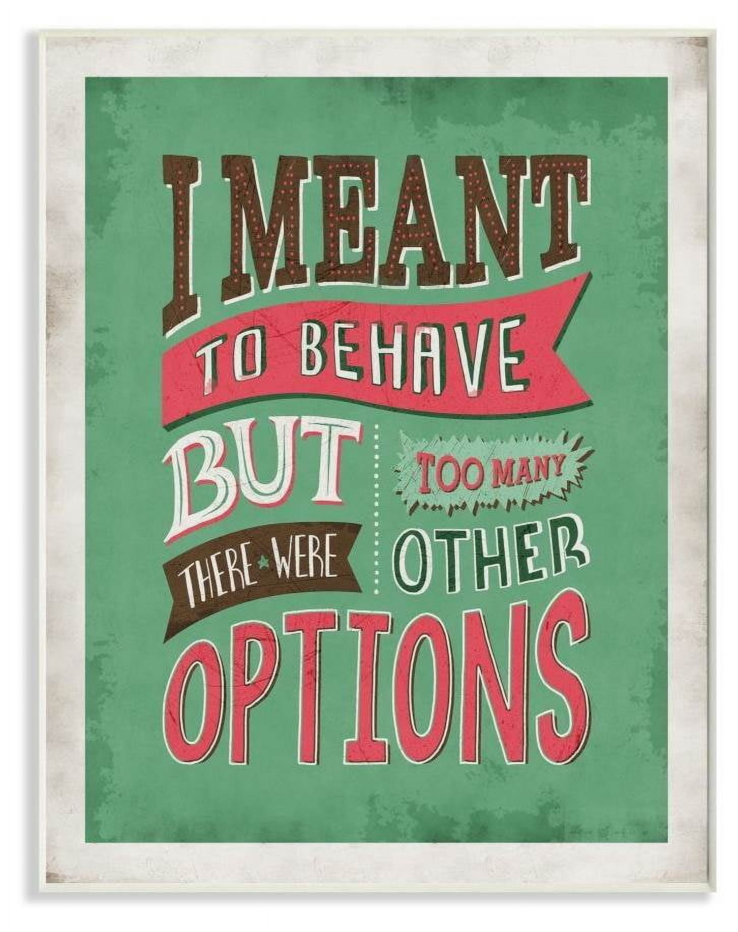 Stupell Industries Too Many Options Funny Word Red Green Design Wall Plaque by Ester Kay