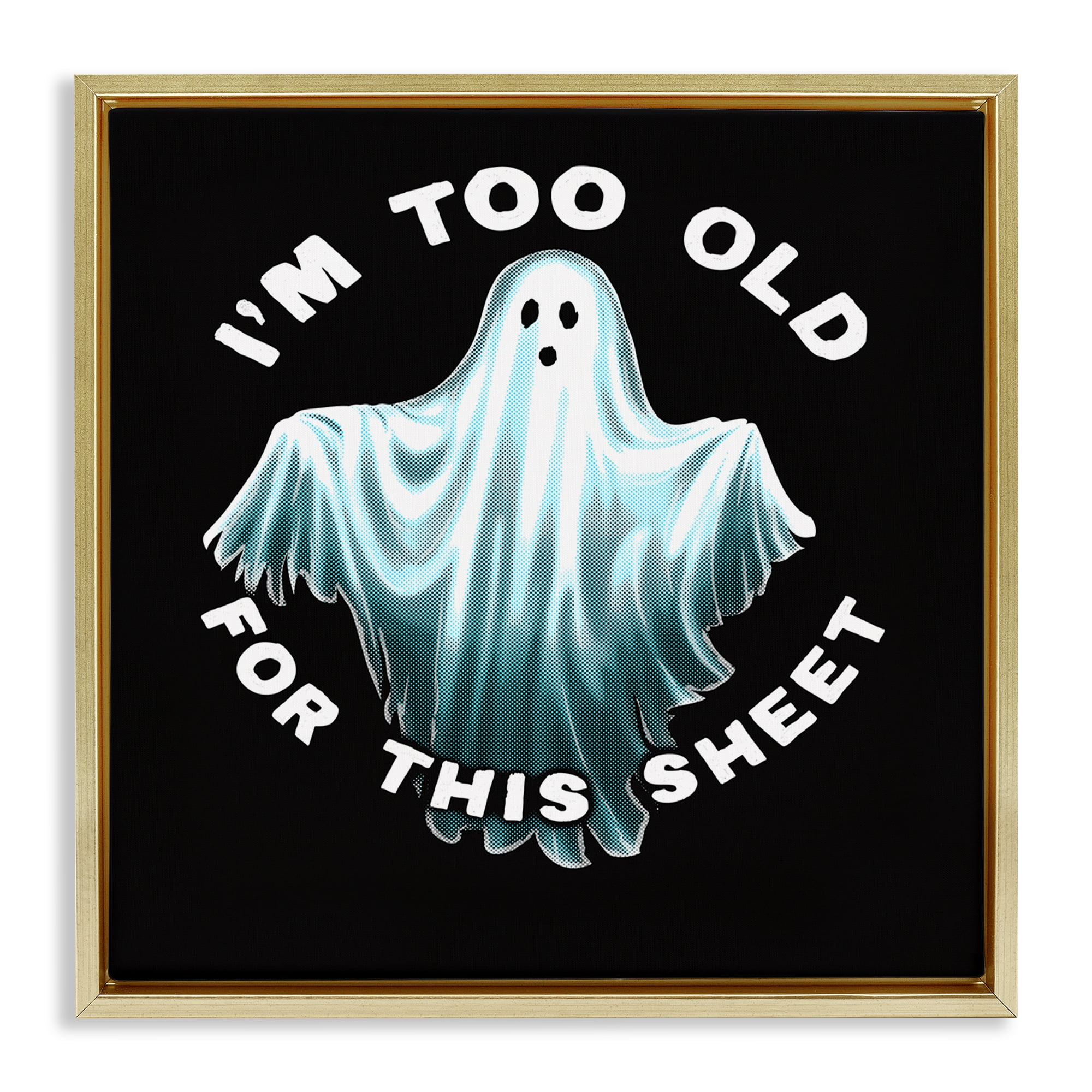 Stupell Industries Too Old For This Sheet Holiday Painting Gold Floater Framed Canvas Art Print Wall Art, 18 x 18