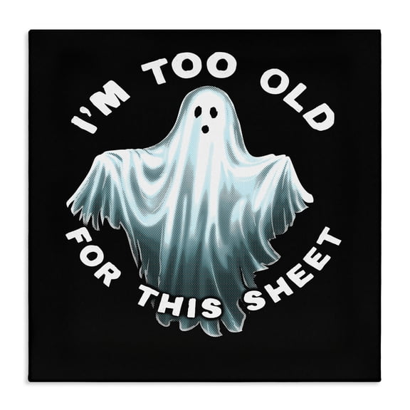 Stupell Industries Too Old For This Sheet Holiday Painting Wrapped Canvas Art Print Wall Art, 17 x 17