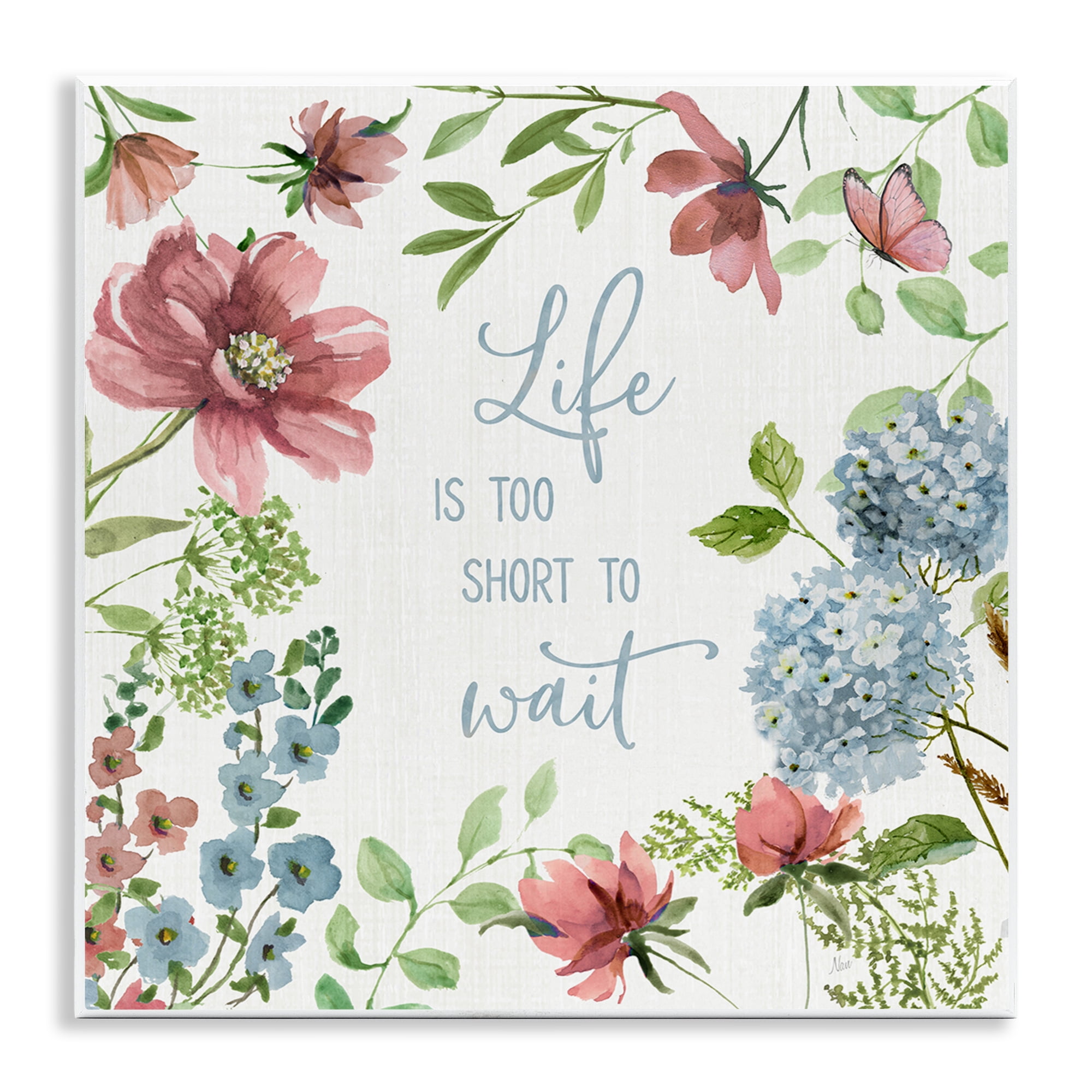 Stupell Industries Too Short To Wait Wall Plaque Art, design by Nan