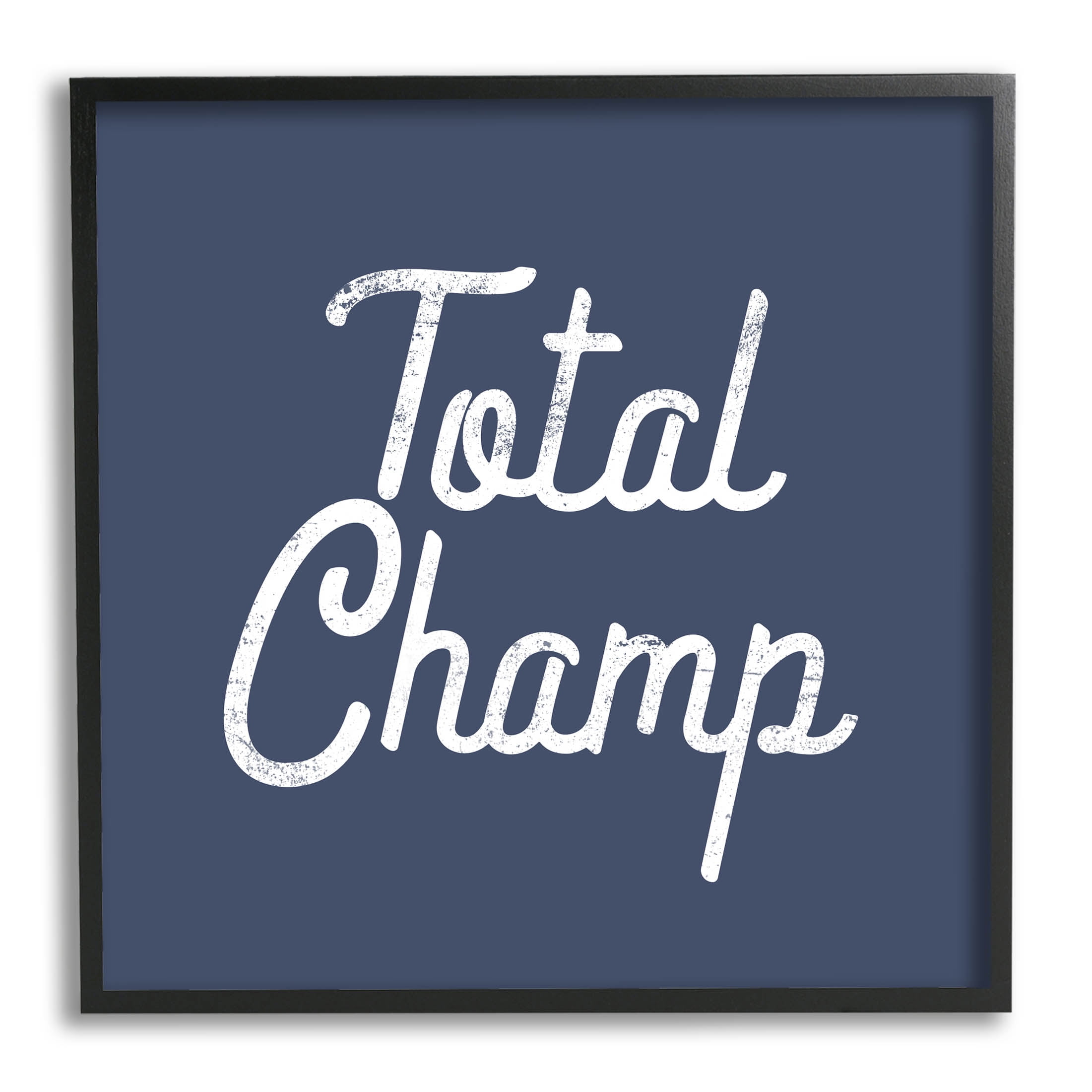 Stupell Industries Total Champ Vintage Phrase Graphic Art Black Framed Art Print Wall Art, Design by Lil' Rue