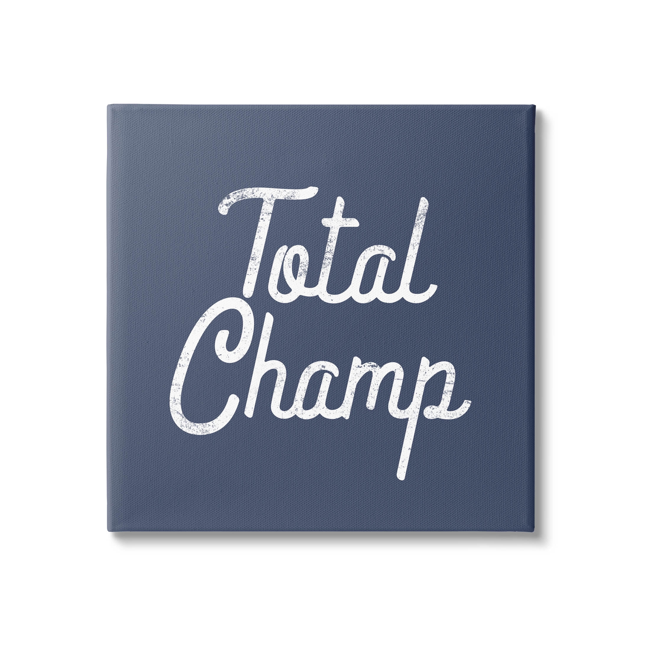 Stupell Industries Total Champ Vintage Phrase Graphic Art Gallery Wrapped Canvas Print Wall Art, Design by Lil' Rue