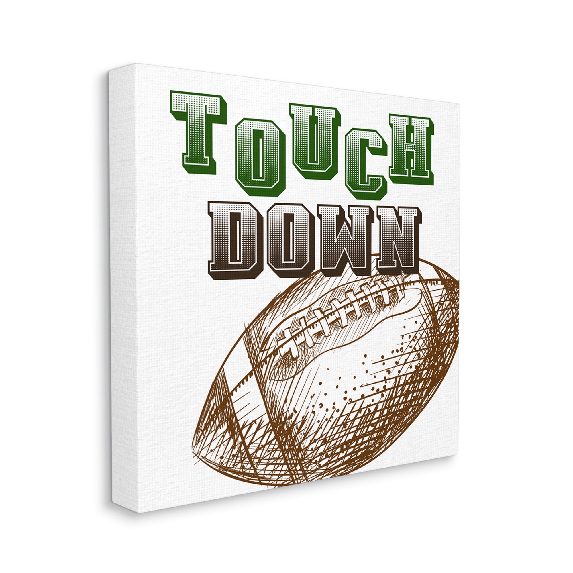Stupell Industries Touch Down Football Sports Ball Green Varsity Typography Sports Painting Gallery Wrapped Canvas Print Wall Art, 30 x 30