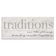 thumbnail image 1 of Stupell Industries Traditions are Stories Families Write Together Rustic Sign,48 x 20, Design by Daphne Polselli, 1 of 5