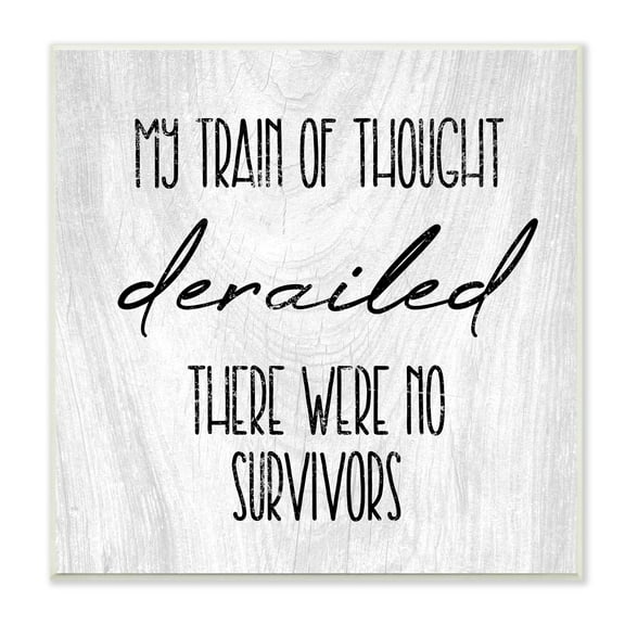 Stupell Industries Train Of Thought Witty Quote Rustic Pattern Background Wood Wall Art, 12 x 12, Design by Daphne Polselli