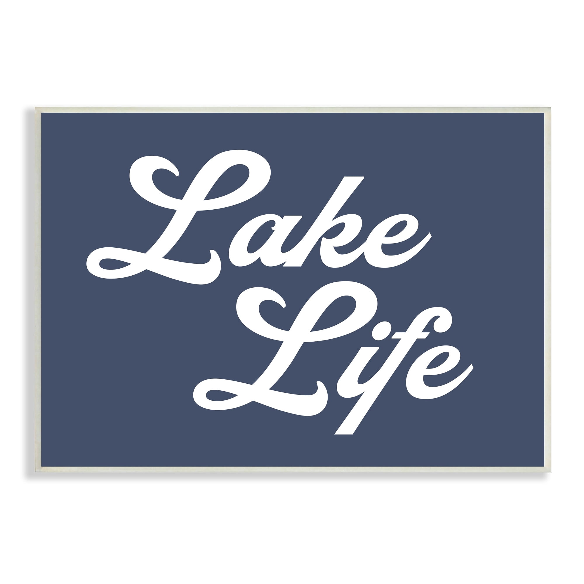 Stupell Industries Trendy Lake Life Phrase Solid Blue Sign,19 x 13, Design by Daphne Polselli