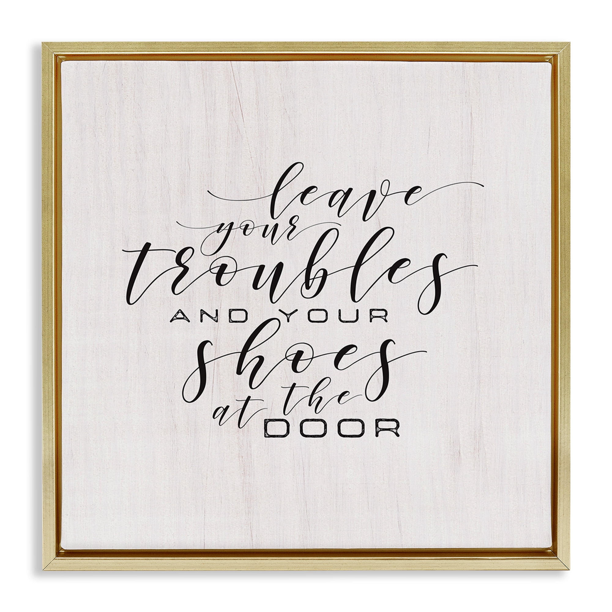 Stupell Industries Troubles & Shoes at Door Inspirational Painting Gold Floater Framed Canvas Art Print Wall Art, 18 x 18