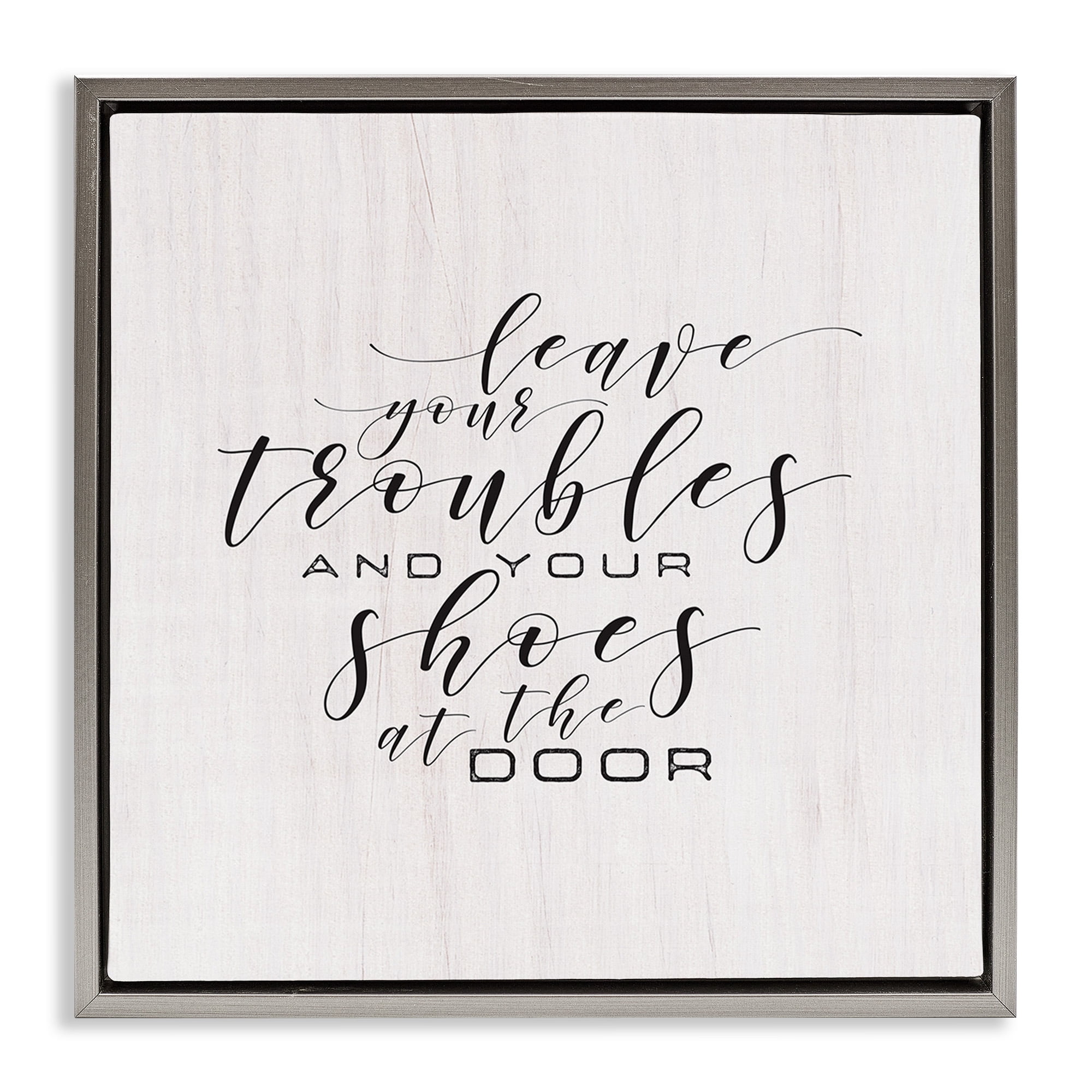 Stupell Industries Troubles & Shoes at Door Inspirational Painting Gray Floater Framed Canvas Art Print Wall Art, 25 x 25
