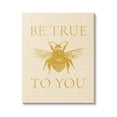 thumbnail image 1 of Stupell Industries True To You Beehive Pattern Insect Inspirational Phrase,24 x 30, Design by Lux + Me Designs, 1 of 5