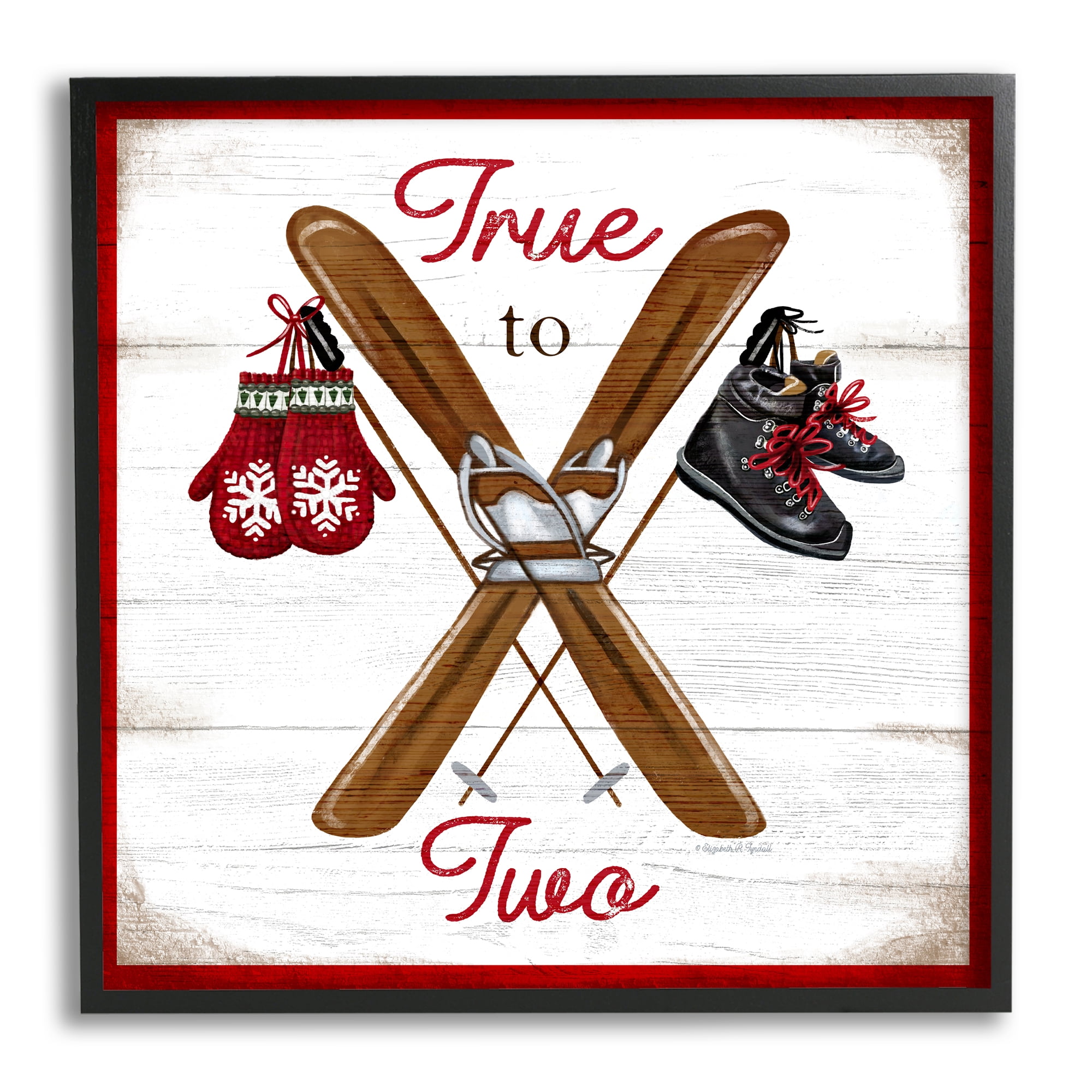 Stupell Industries True to Two Ski Motivational Phrase Red Mittens, 24 x 24, Design by Elizabeth Tyndall