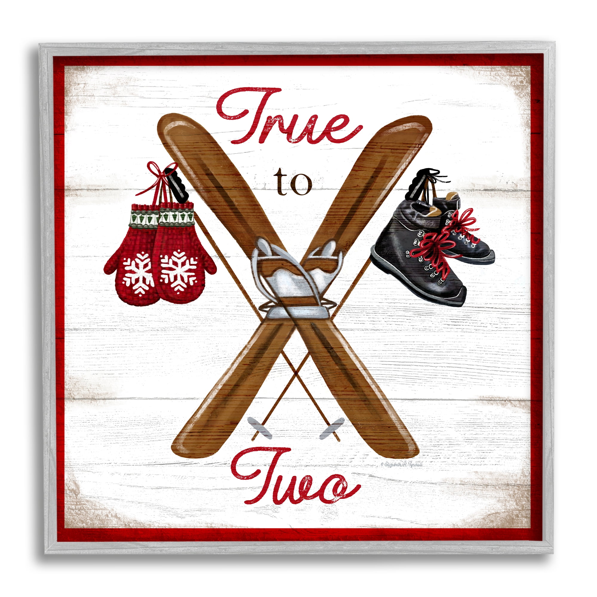 Stupell Industries True to Two Ski Motivational Phrase Red Mittens, 24 x 24, Design by Elizabeth Tyndall