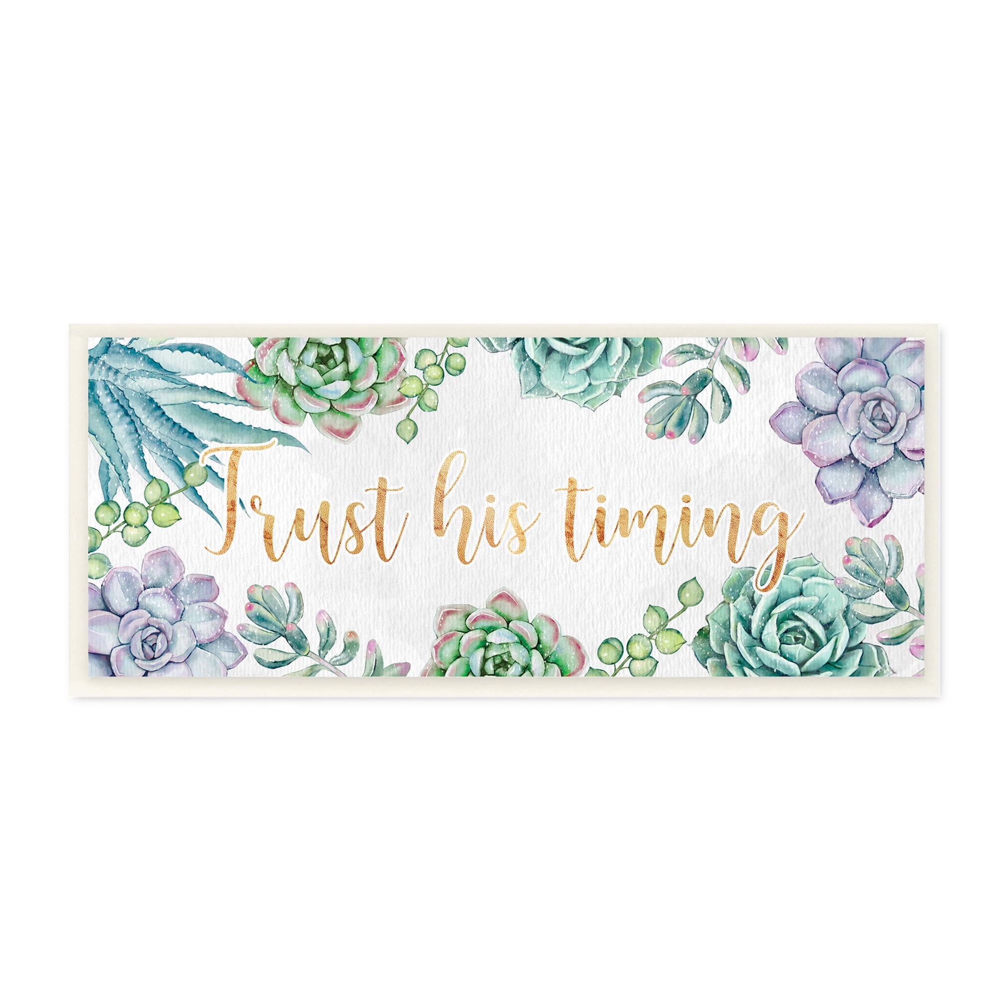 Stupell Industries Trust His Timing Sentiments Green Succulent Plants Botanical & Floral Painting Unframed Art Print Wall Art, 7 x 17