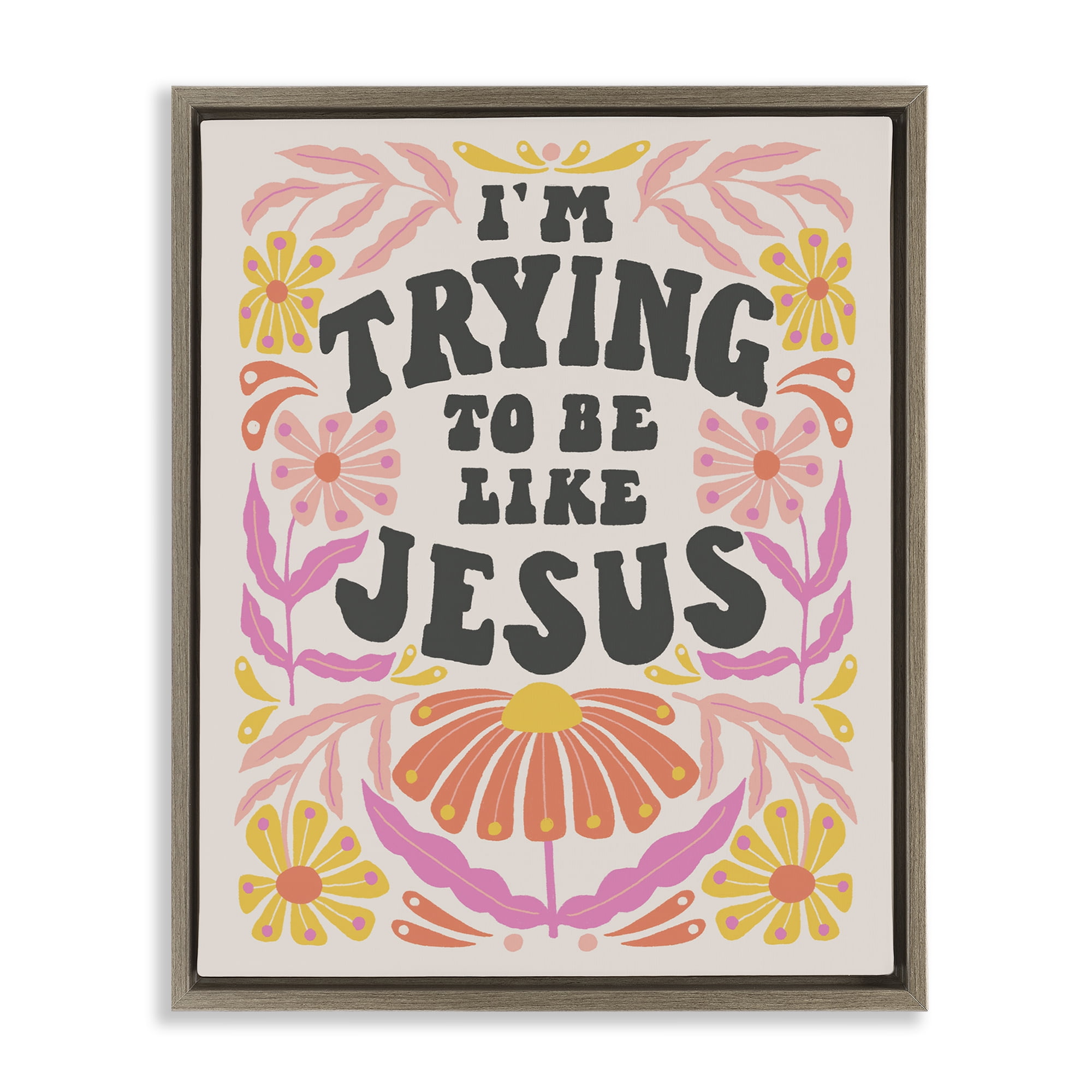 Stupell Industries Trying To Be Like Jesus Religious & Spiritual Painting Brown Floater Framed Canvas Art Print Wall Art, 17 x 21