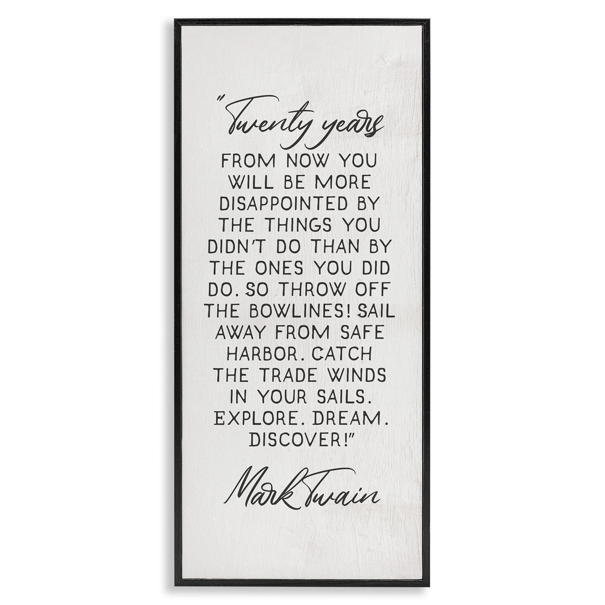 Stupell Industries Twenty Years Twain Literary Quote Inspirational Painting Black Framed Art Print Wall Art, 10 x 24