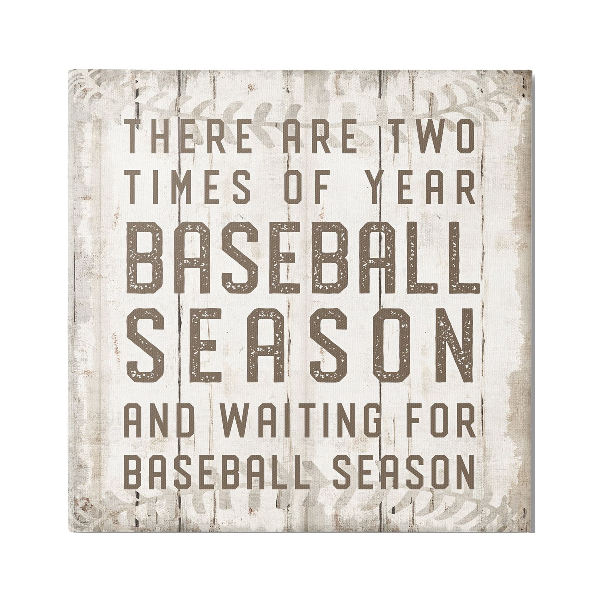Stupell Industries Two Times Of Year Baseball Season Rustic Sports Graphic Art Gallery Wrapped Canvas Print Wall Art, Design by CAD Designs